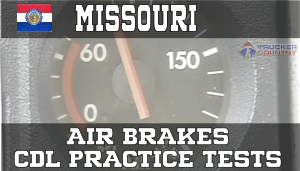 tests brakes missouri air cdl practice